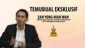 Eksklusif bersama Exco Selangor- Ean Yong Hian Wah