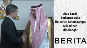 Arab Saudi berkenan buka Universiti Antarabangsa Al Madinah di Selangor