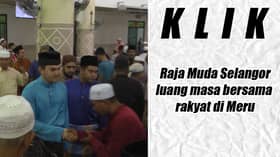Raja Muda Selangor luang masa bersama rakyat di Meru