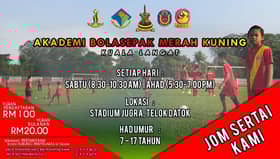 Akademi Bola Sepak Merah Kuning cungkil bakat baru