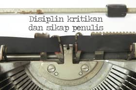 Disiplin kritikan dan sikap penulis