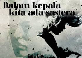 Dalam kepala kita ada sastera