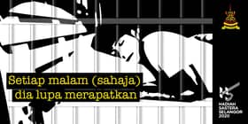 Setiap malam (sahaja) dia lupa merapatkan