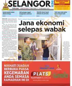 SelangorKini 30 April - 6 Mei 2020