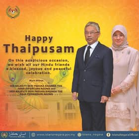 Agong, Raja Permaisuri ucap selamat menyambut Thaipusam