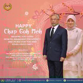 King and Queen extend 'Chap Goh Meh' greetings