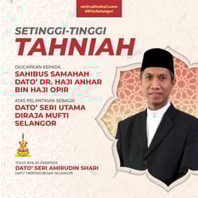 MB ucap tahniah pelantikan mufti Selangor baharu