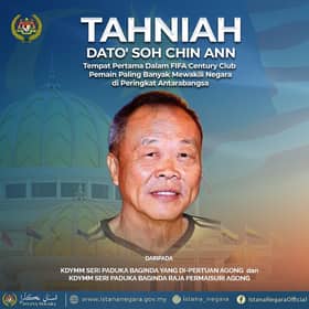 Agong, Permaisuri zahir tahniah Soh Chin Ann diiktiraf Fifa