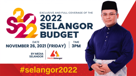 #Selangor2022 to be tabled tomorrow, watch live coverage, news