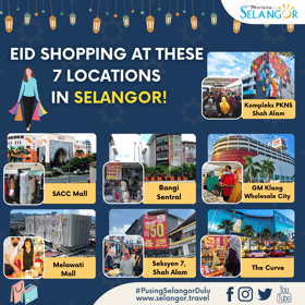 Tujuh lokasi beli-belah di Selangor mesti dikunjungi sempena hari raya