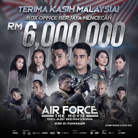 Air Force The Movie: Selagi Bernyawa kutip RM6 juta