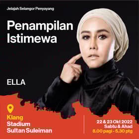 Ella meriahkan Jelajah Selangor Penyayang di Klang hujung minggu ini