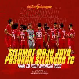 MB ucap selamat maju jaya, harap Selangor FC rampas semula Piala Malaysia