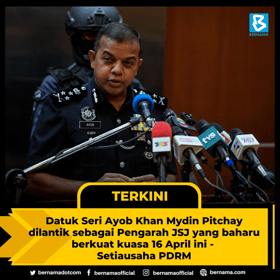 Ayob Khan Pengarah JSJ baharu mulai 16 April