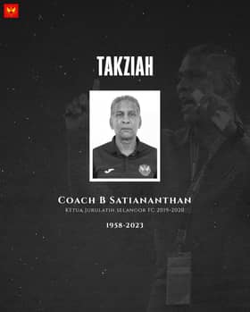 Selangor FC zahir dukacita pemergian bekas jurulatih B Satiananthan