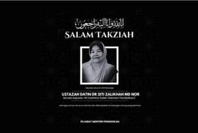 Ibu menteri pendidikan Dr Siti Zalikhah meninggal dunia