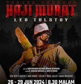 Novel Haji Murat karya Leo Tolstoy ke pentas teater