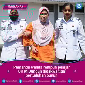 Pemandu wanita rempuh penuntut UiTM Dungun didakwa atas tiga pertuduhan bunuh