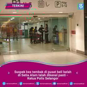 Polis: Suspek kes tembak di pusat beli-belah Setia Alam dikenal pasti