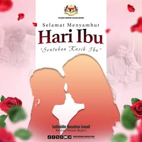 Hari Ibu: TPM, menteri Kabinet seru hargai dan raikan ibu selagi ada