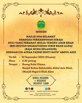 Orang awam dijemput ke majlis doa selamat Perkahwinan Diraja Selangor