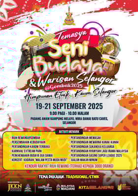 Jom meriahkan Temasya Seni Budaya dan Warisan Selangor 19-21 September ini