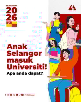BELANJAWAN SELANGOR 2026 | Anak Selangor Masuk Universiti