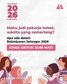 BELANJAWAN SELANGOR 2026 | Khas Untuk Suri Hati