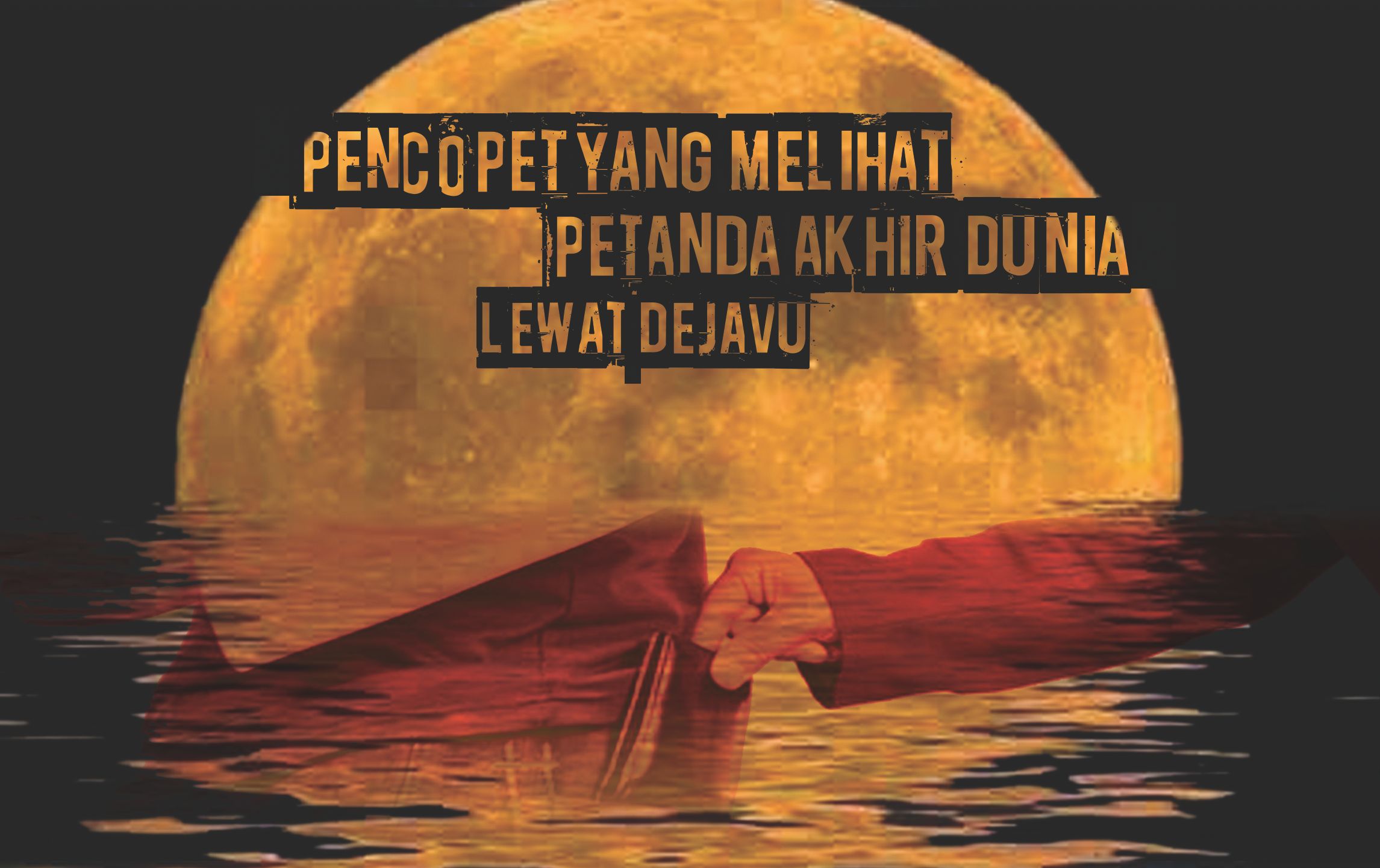 Pencopet Yang Melihat Petanda Akhir Dunia Lewat Dejavu