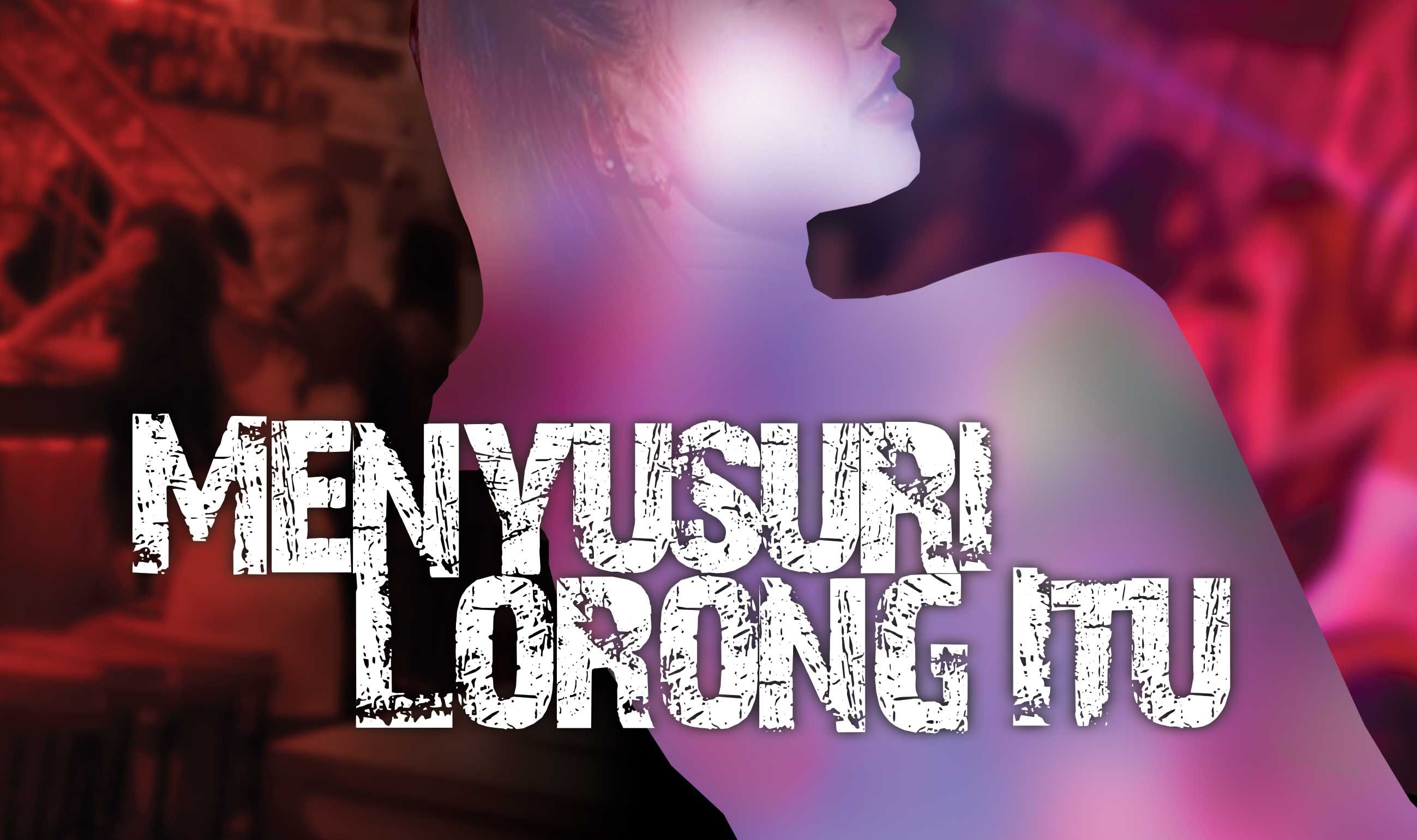 Menyusuri Lorong Itu