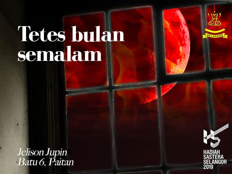 Tetes bulan semalam