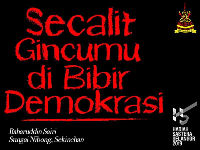Secalit gincumu di bibir demokrasi