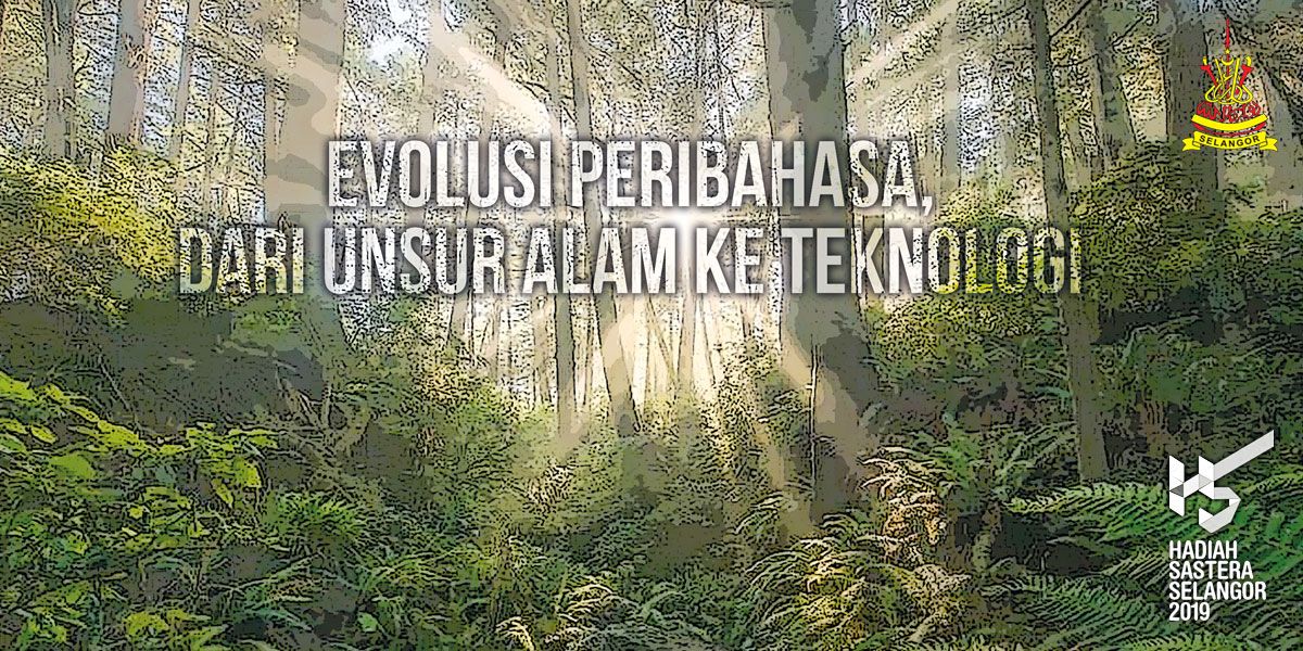 Evolusi peribahasa, dari unsur alam ke teknologi