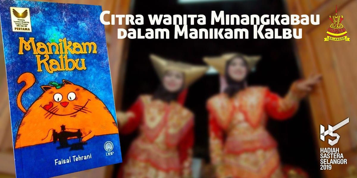Citra wanita Minangkabau dalam Manikam Kalbu