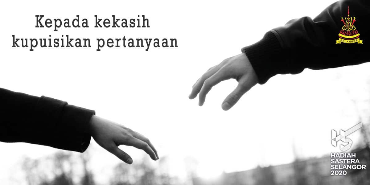 Kepada kekasih kupuisikan pertanyaan