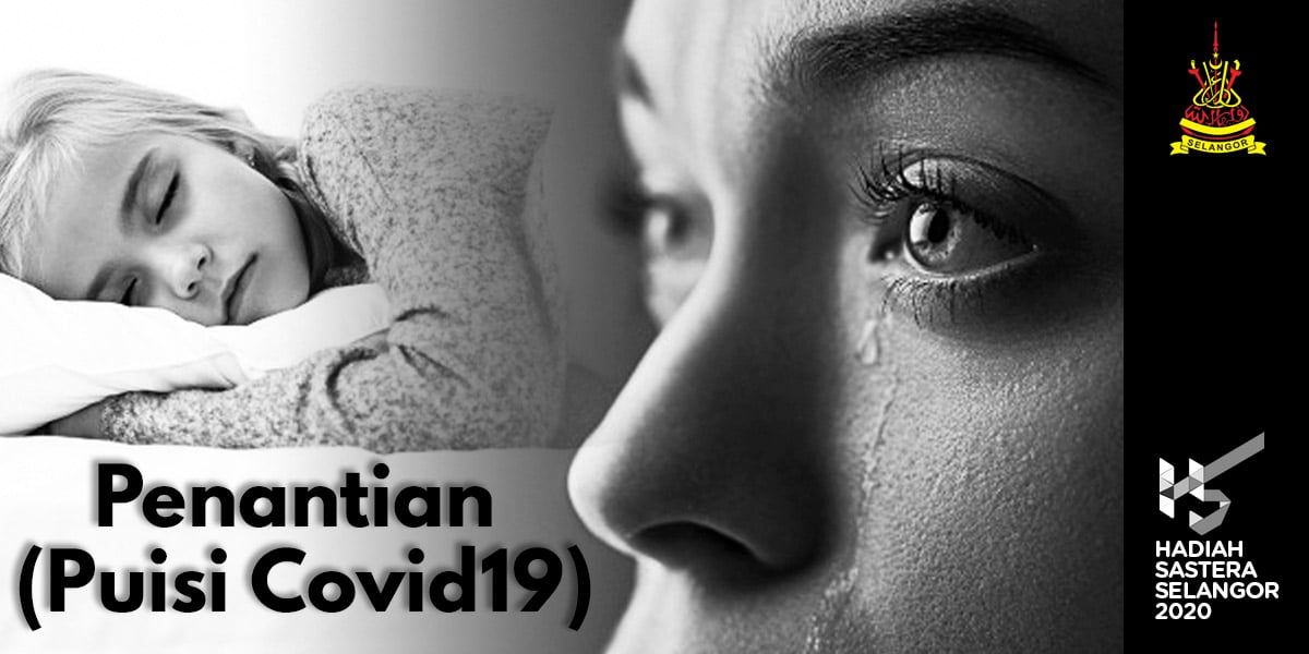 Penantian (Puisi Covid-19)