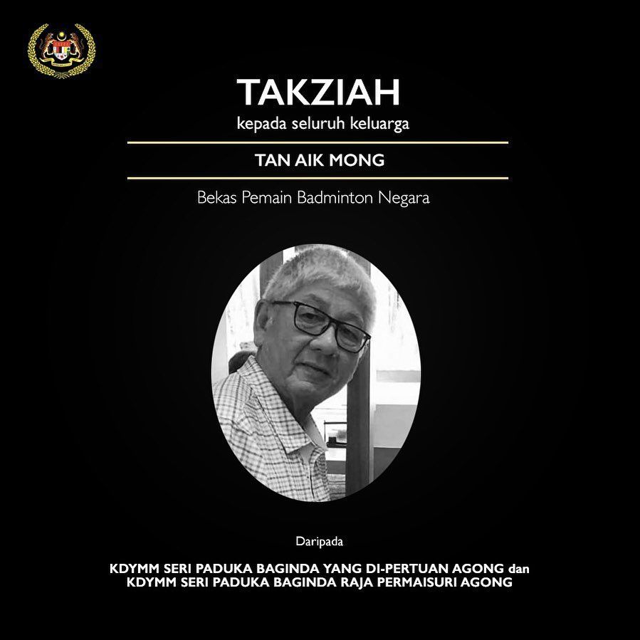 Agong, Permaisuri convey condolences over death of badminton legend Tan Aik Mong