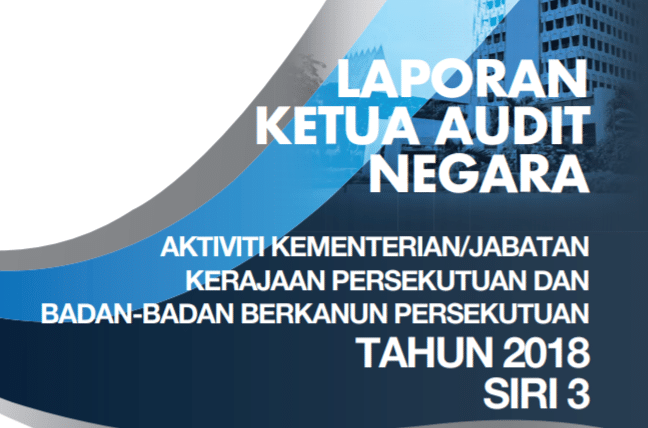 Laporan Ketua Audit babit 10 kementerian saran 63 syor