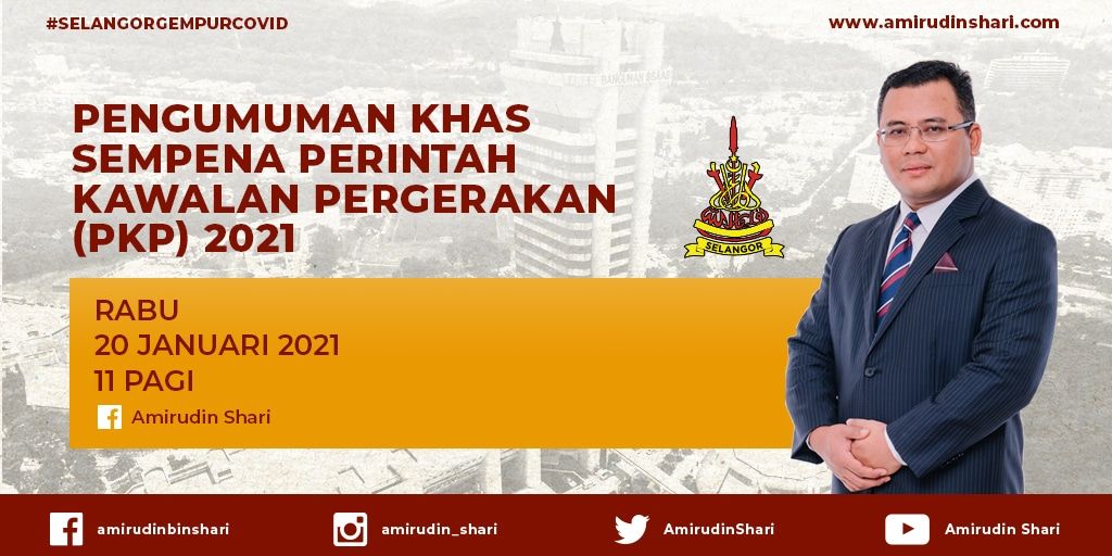 Pengumuman khas MB sempena PKP Rabu ini