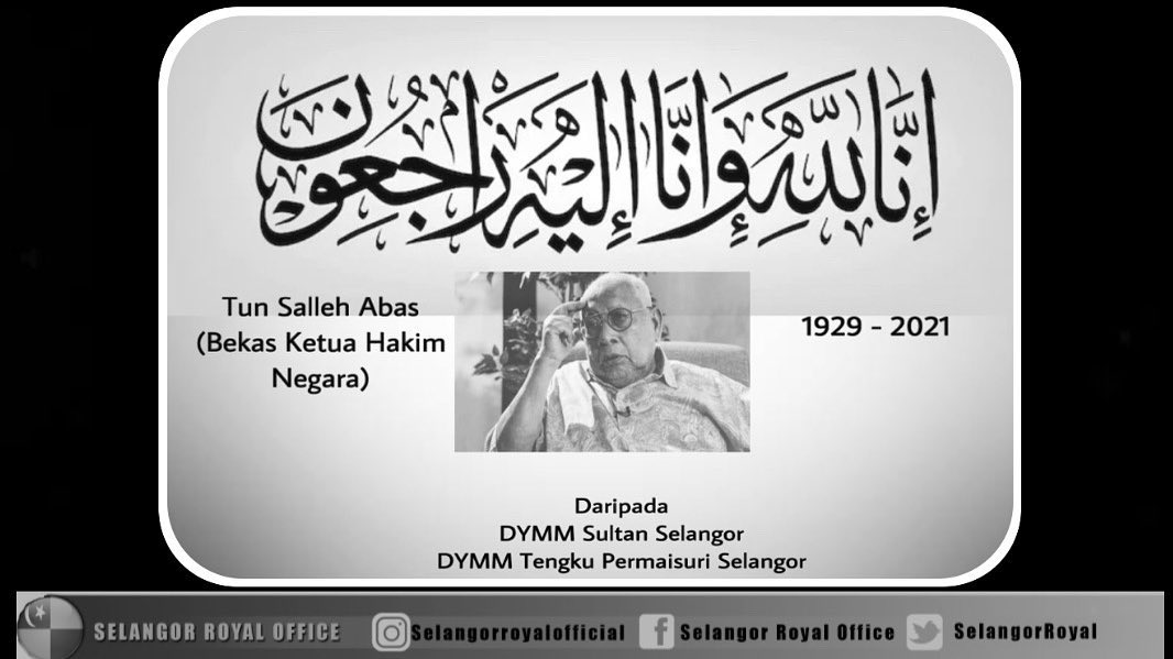 Sultan of Selangor, Tengku Permaisuri express condolences to Tun Salleh Abas’s family