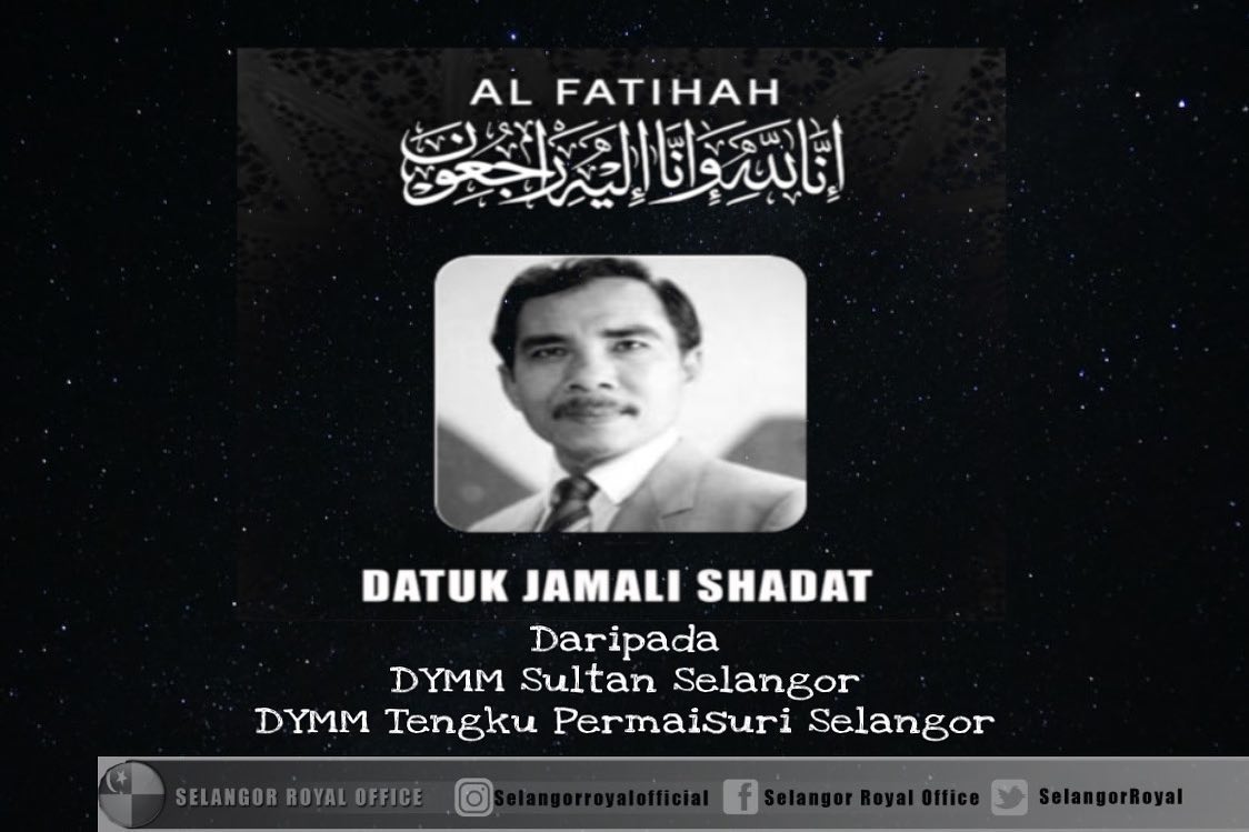 Selangor Sultan, Tengku Permaisuri extend condolences to family of late Jamali Shadat