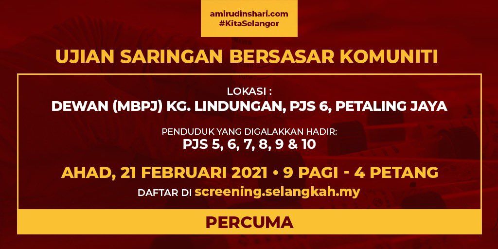 Saringan Komuniti Covid-19 di Petaling Jaya hari ini