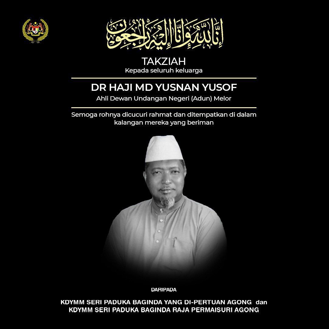 Agong, Permaisuri express condolences to Melor assemblyman's family