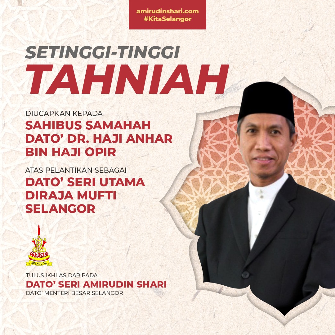 MB ucap tahniah pelantikan mufti Selangor baharu