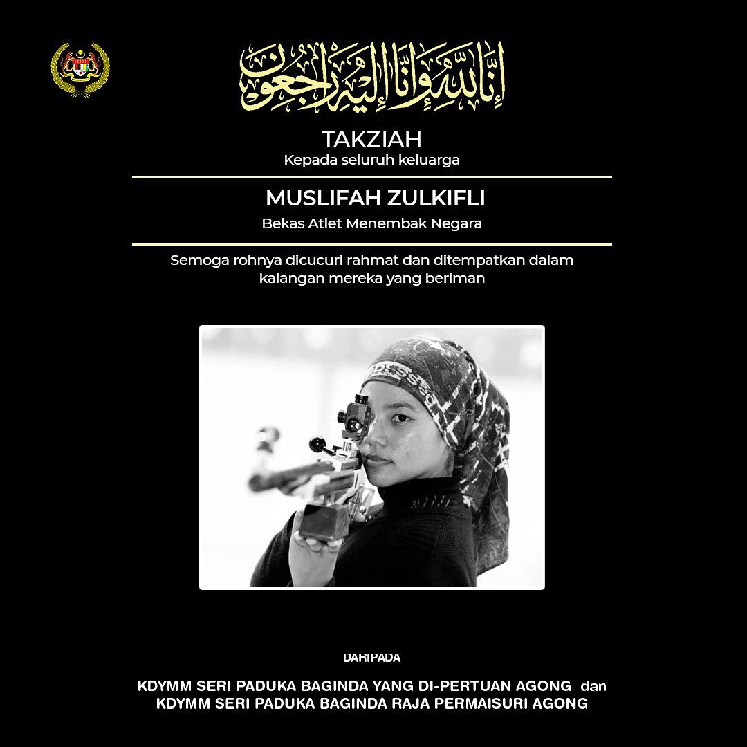 Agong zahir takziah buat keluarga bekas atlet menembak Muslifah