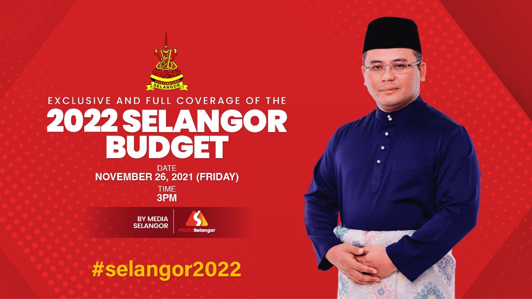 Tune in to #Selangor2022 budget this Friday — MB