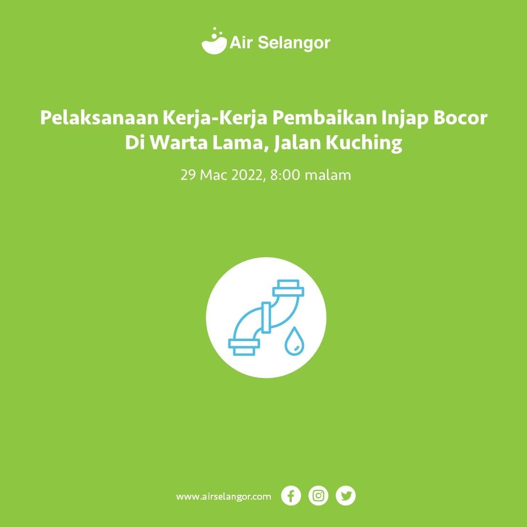 Injap bocor: 144 kawasan dijangka alami gangguan bekalan air tidak berjadual
