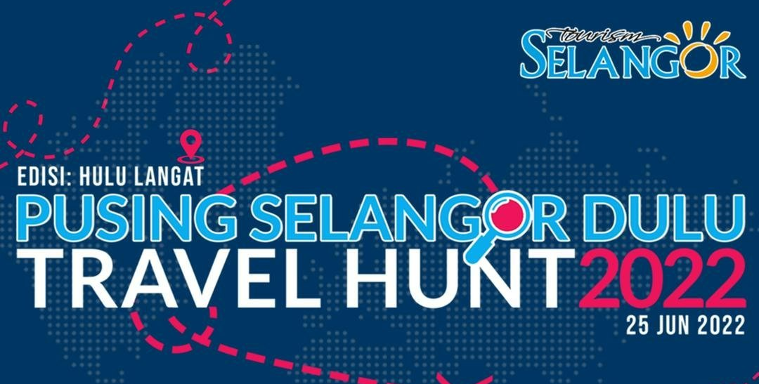 Pusing Selangor Dulu Travel Hunt tawar hadiah lebih RM10,000