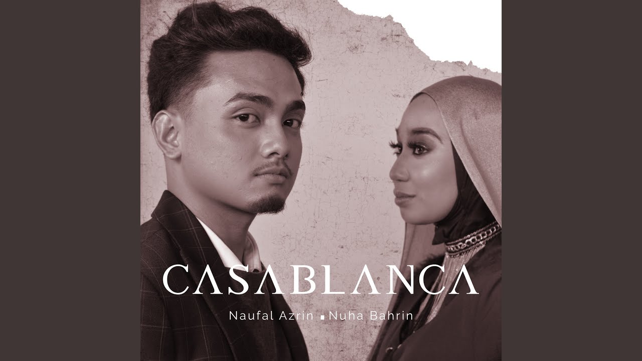 Tembus carta muzik negara seberang, tuah 'Casablanca' Nuha Bahrin