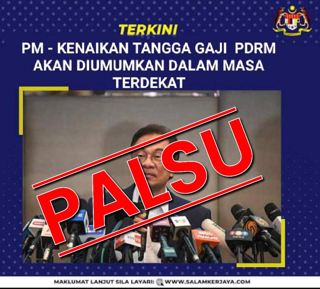 JPM: Maklumat tular kenaikan tangga gaji polis palsu
